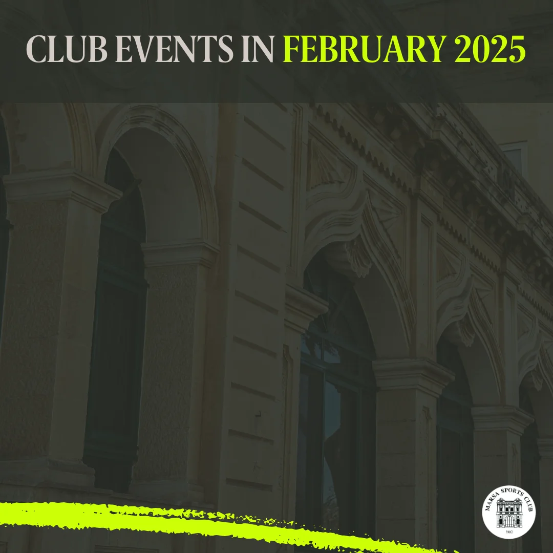 February 2025 Events at Marsa Sports Club