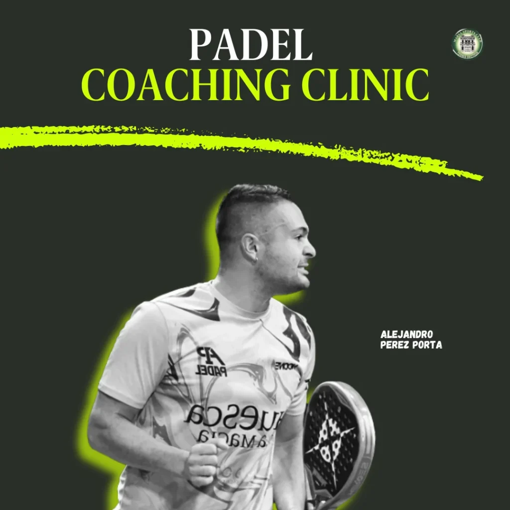 Alejandro Perez Porta - Padel Coaching Clinic - Marsa Sports Club