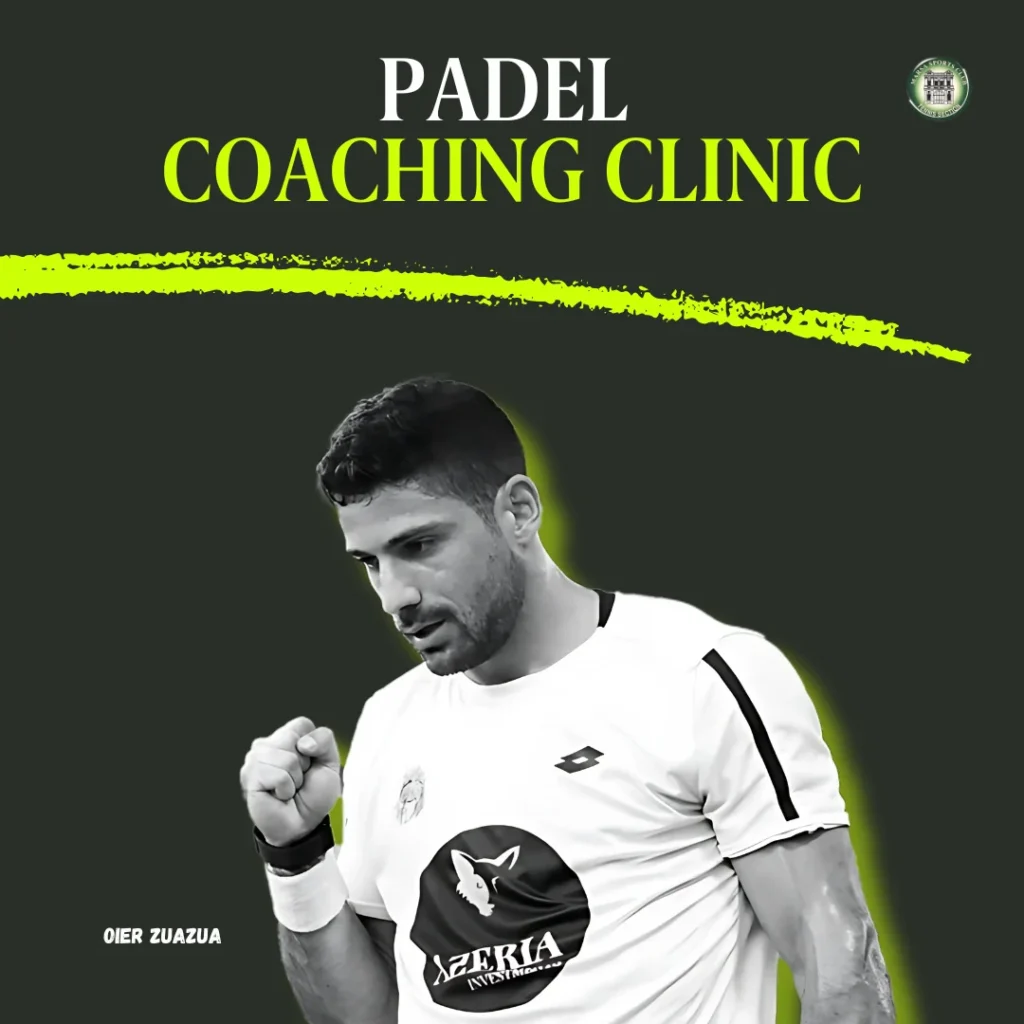 Oier Zuazua - Padel Coaching Clinic - Marsa Sports Club