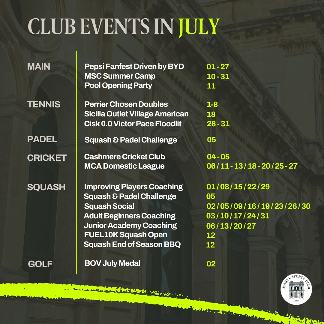 What’s On at Marsa Sports Club – July 2025