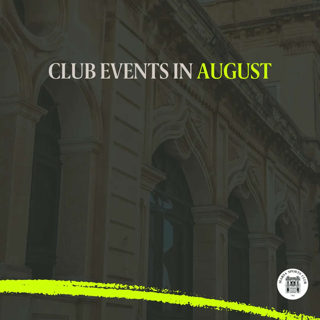 August at Marsa Sports Club: Something for Everyone
