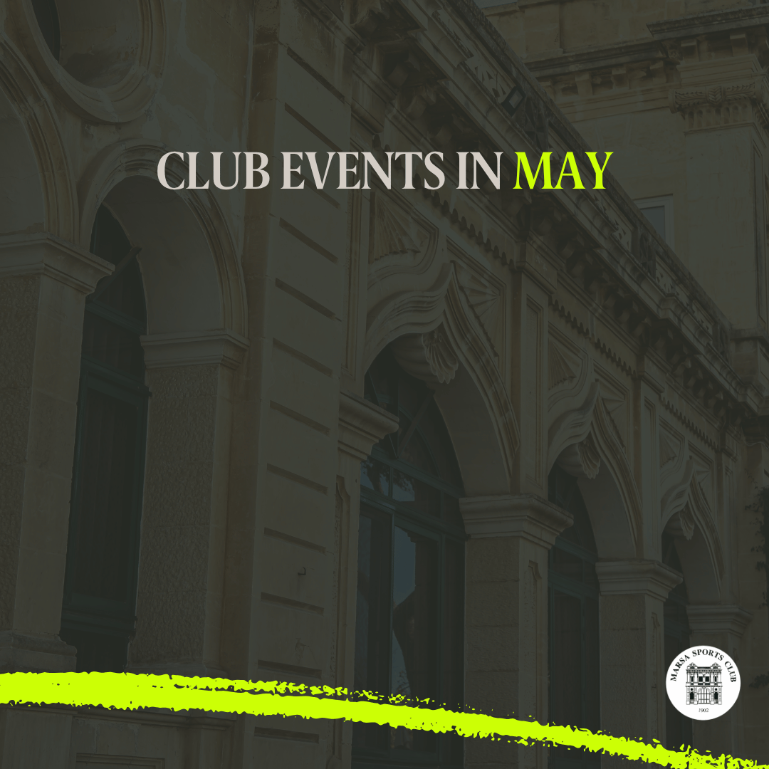 Marsa Sports Club: May 2026 Events & Key Dates